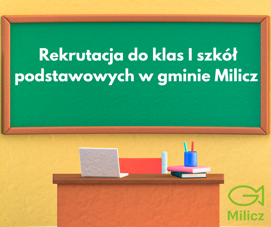 27 lutego rusza rekrutacja do klas I szkół podstawowych w gminie Milicz