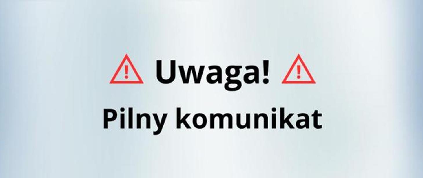 KOMUNIKAT PAŃSTWOWEGO POWIATOWEGO INSPEKTORA SANITARNEGO W MILICZU