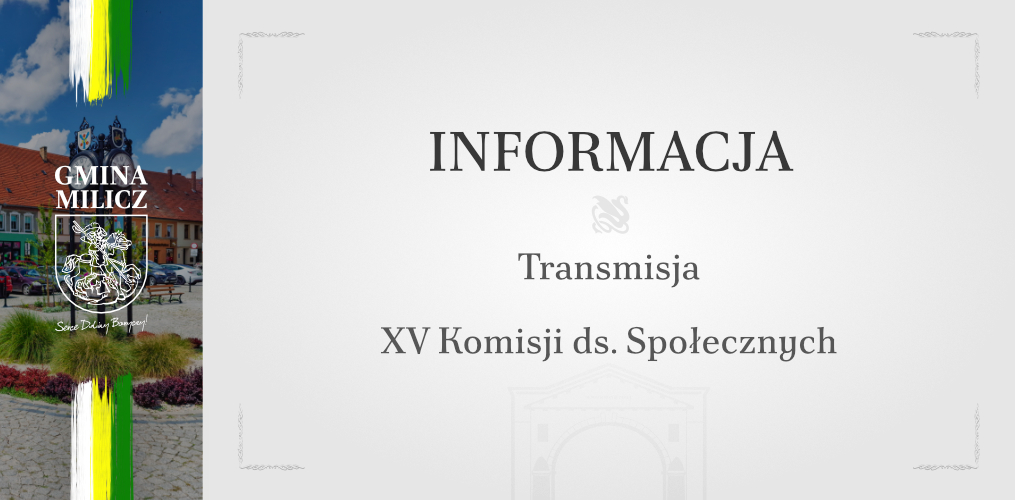 Transmisja XV Komisji ds. Społecznych